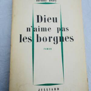 DORY Henry Dieu n'aime pas les borgnes + dédicacé