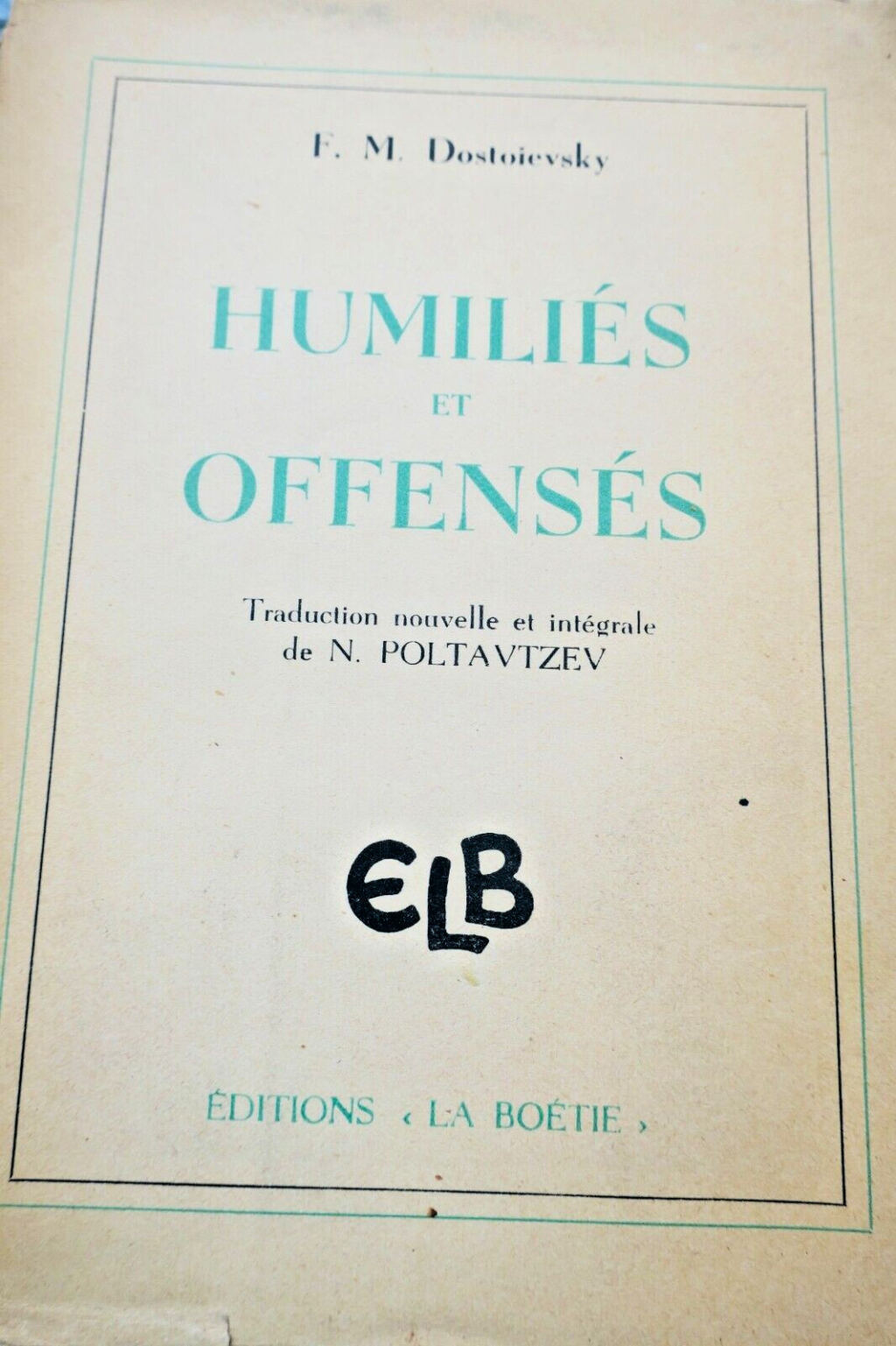 The Humiliated and Insulted