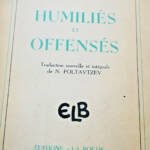 Dostoievsky Humiliés ou offensés