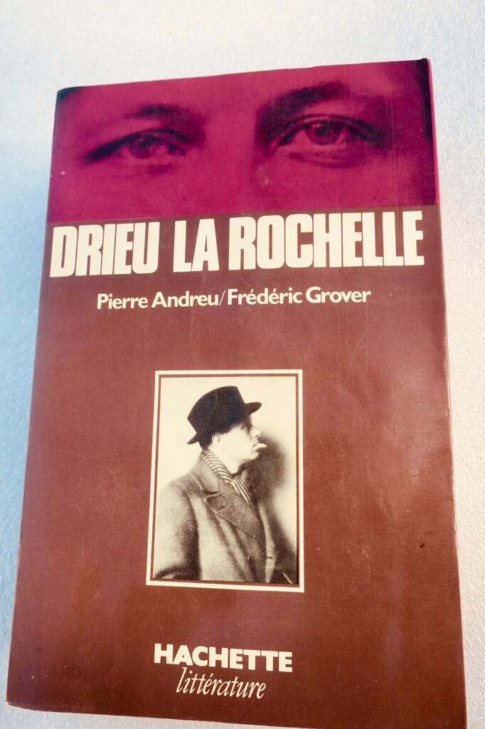 Biographie von DRIEU LA ROCHELLE (1893-1945)