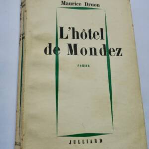 DRUON MAURICE L HOTEL DE MONDEZ SP