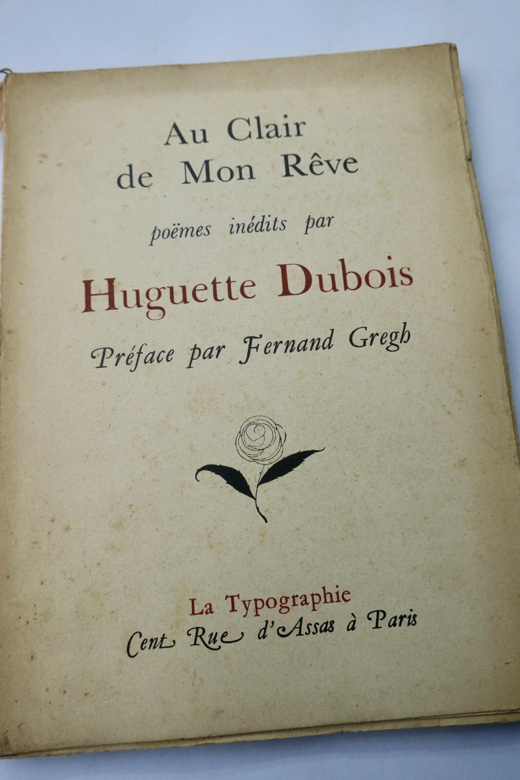 Eine signierte Ausgabe eines traumhaften Werks<span class="lla-card-orig-wrap"><span class="lla-card-orig">❦ DUBOIS Huguette Au clair de mon rêve + dédicace</span></span> - La Librairie Antique