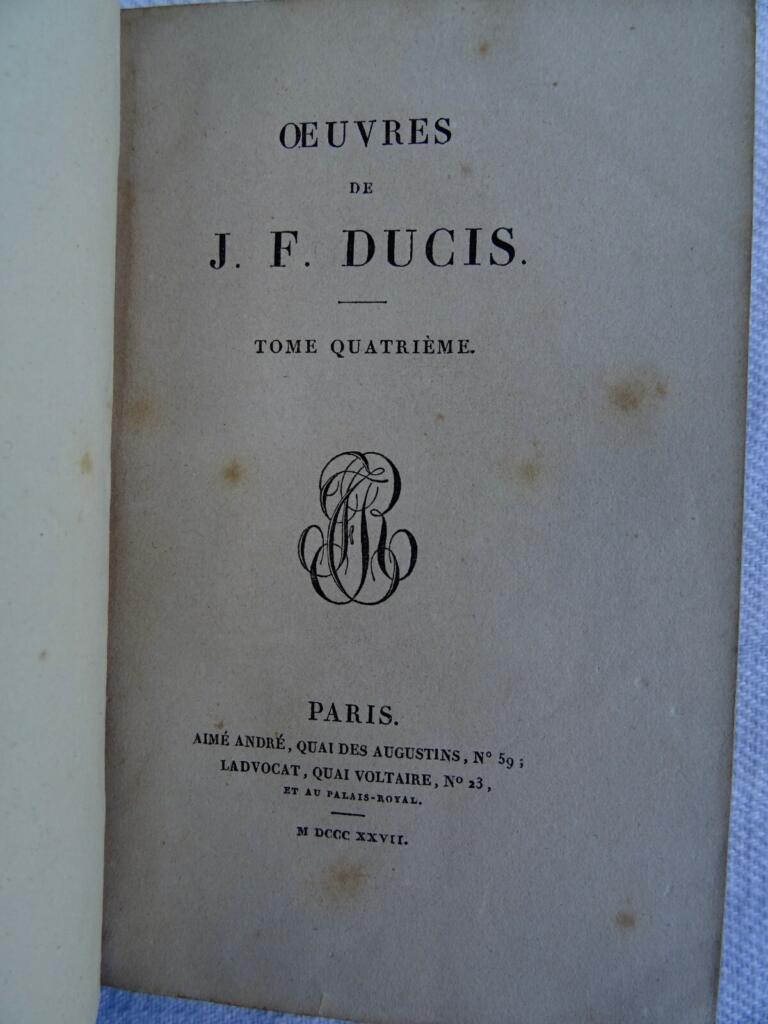 DUCIS (J.F.). Oeuvres 1827