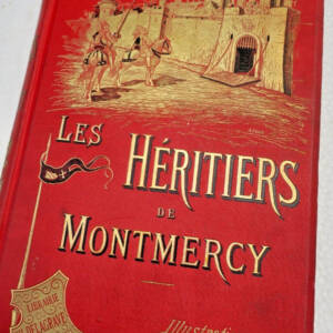 DUPUIS (Eudoxie). Les héritiers de Montmercy ill-Sandoz