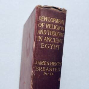 Egypt Development of religion and thought in ancient Egypt 1912