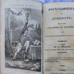 Encyclopedia of Anecdote Containing Anecdotes of Illustrious and Eccentric..