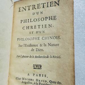 Entretien d’un philosophe chrétien, et d’un philosophe chinois 1708 Malebranche