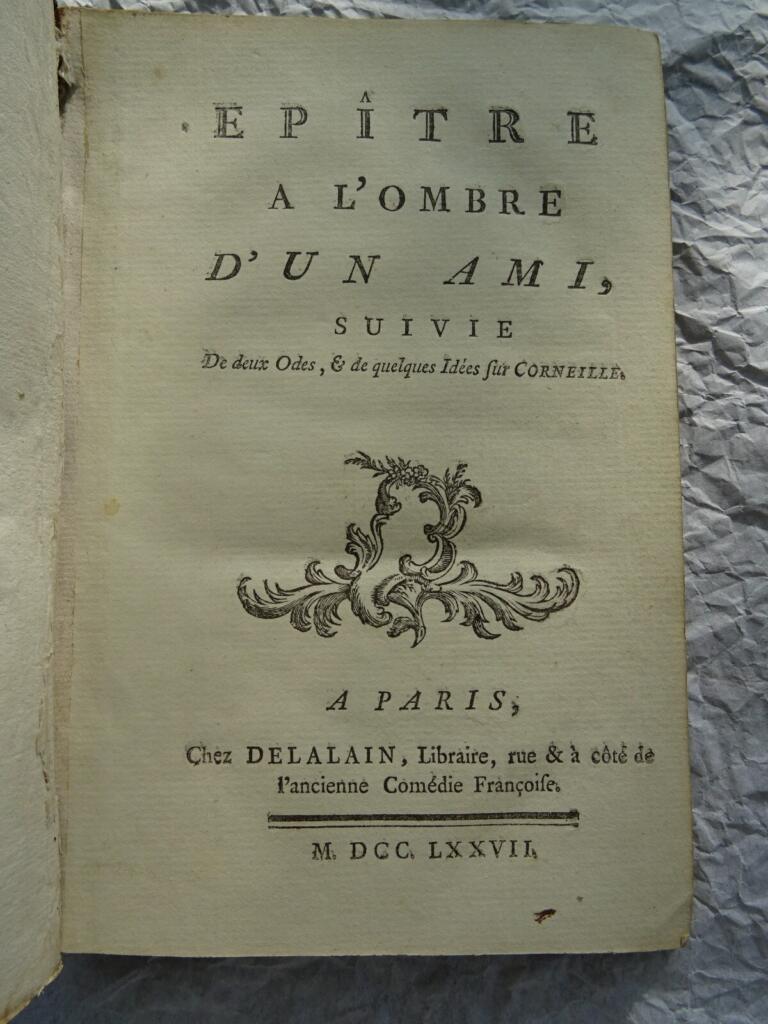 Epistle, Odes & Critical Notes on Corneille