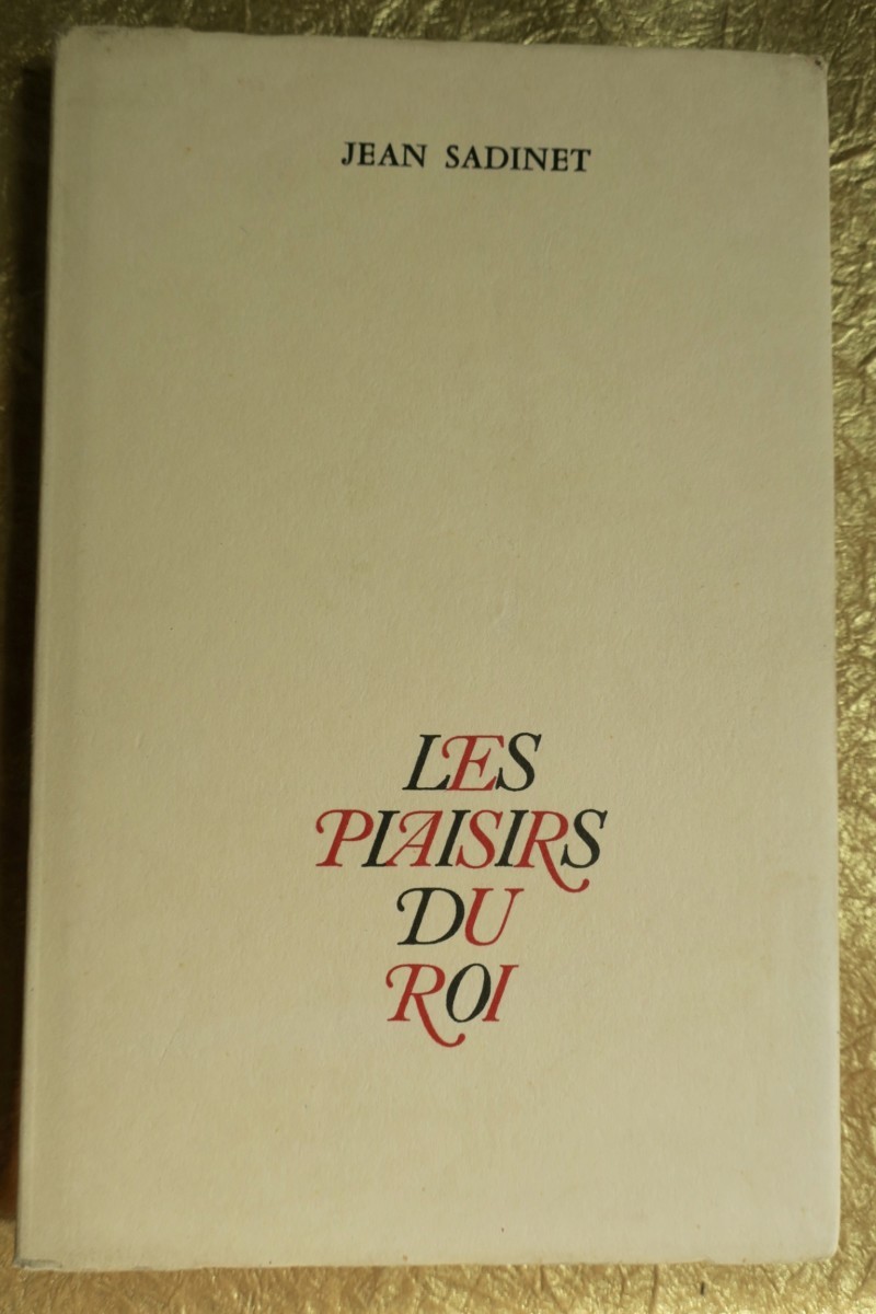érotique SADINET Jean : Les plaisirs du roi – Image 3