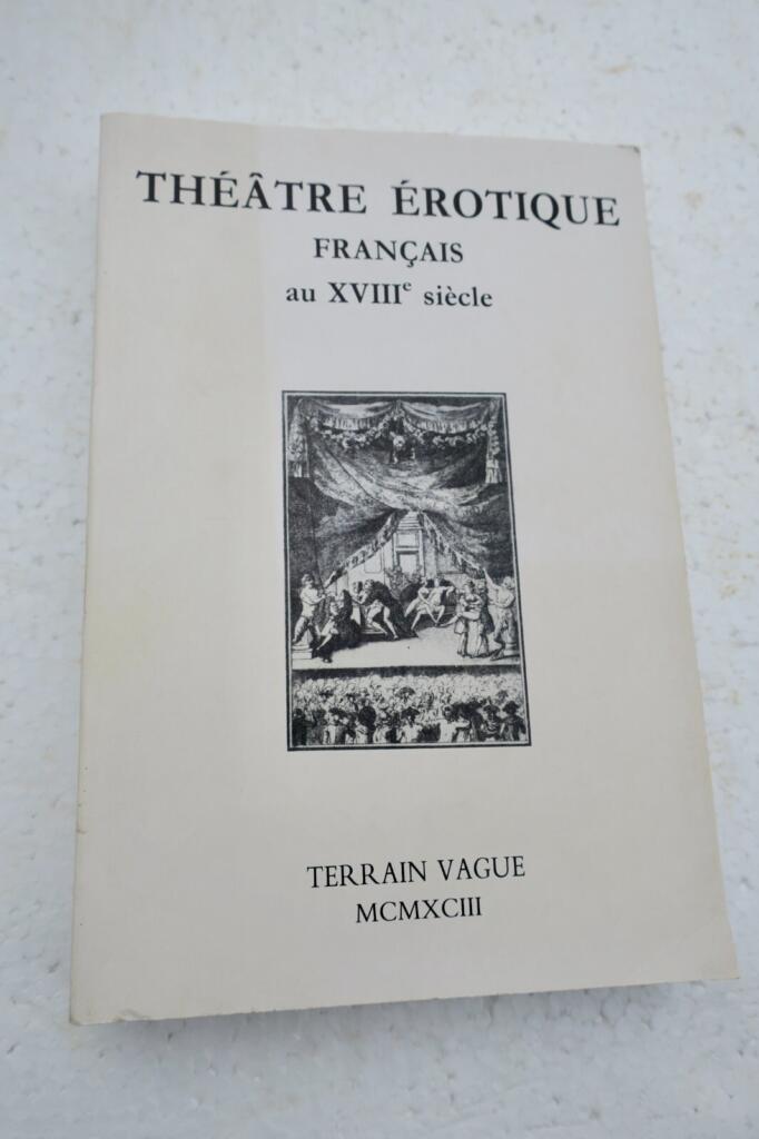 Französisches erotisches Theater des 18. Jahrhunderts