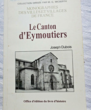 エイムティエ地区とその郡 - 地域研究<span class="lla-card-orig-wrap"><span class="lla-card-orig">❦ Eymoutiers, le canton d’Eymoutiers</span></span> - La Librairie Antique