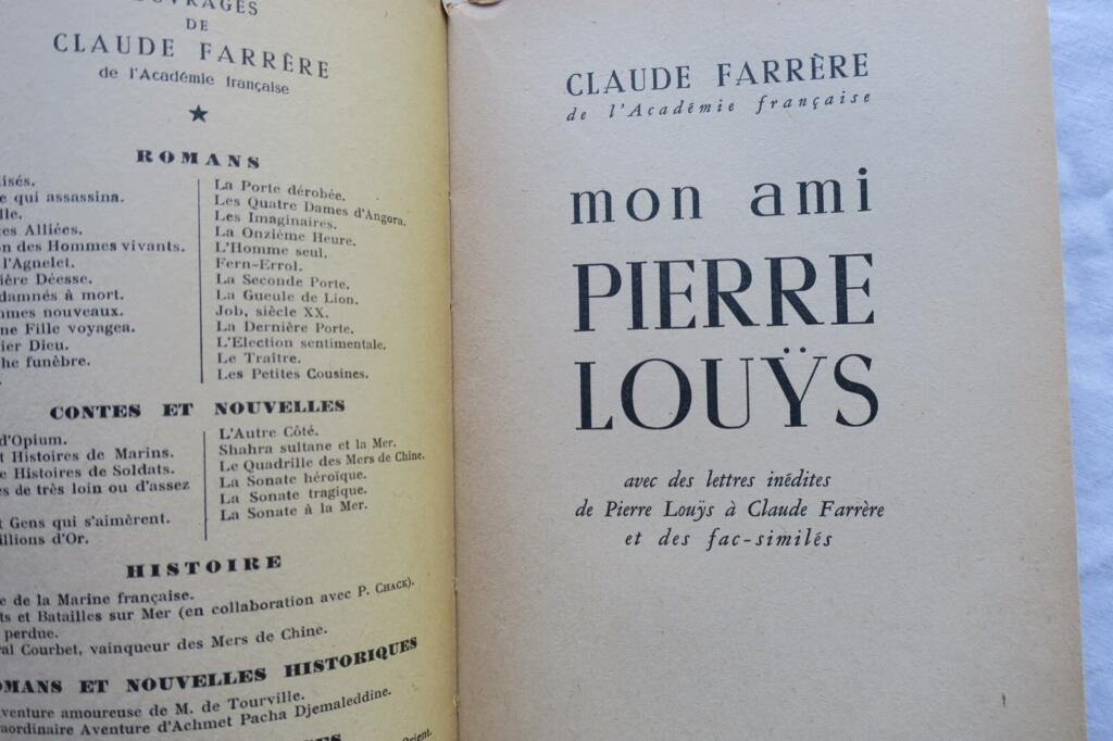 Farrère Mon ami Pierre Louÿs, avec des lettres inédites de Pierre Louÿs+envoi