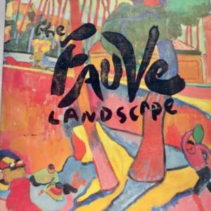 Fauve The Fauve Landscape