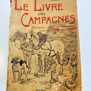 Ferme LE LIVRES DES CAMPAGNES - AGRICULTURE PRATIQUE & COMMERCIALE POUR LA FERME