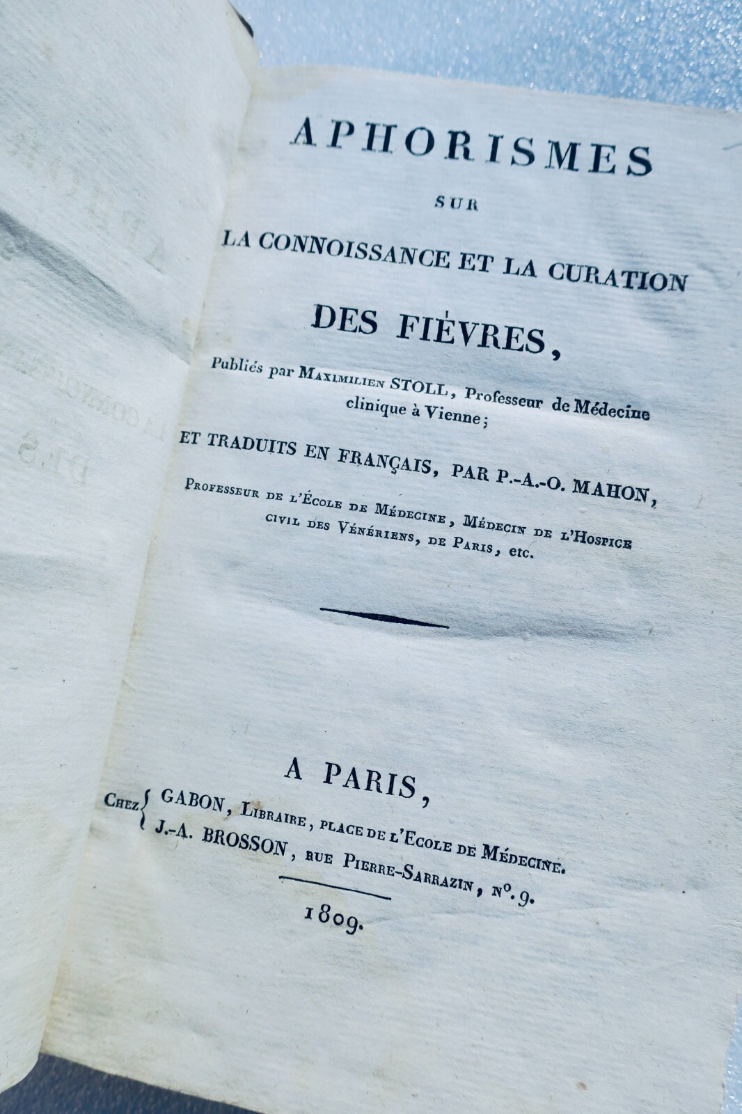 Aphorisms on Fever Knowledge and Treatment<span class="lla-card-orig-wrap"><span class="lla-card-orig">❦ fièvres STOLL Aphorismes sur la connoissance et la curation des fièvres 1809</span></span> - La Librairie Antique
