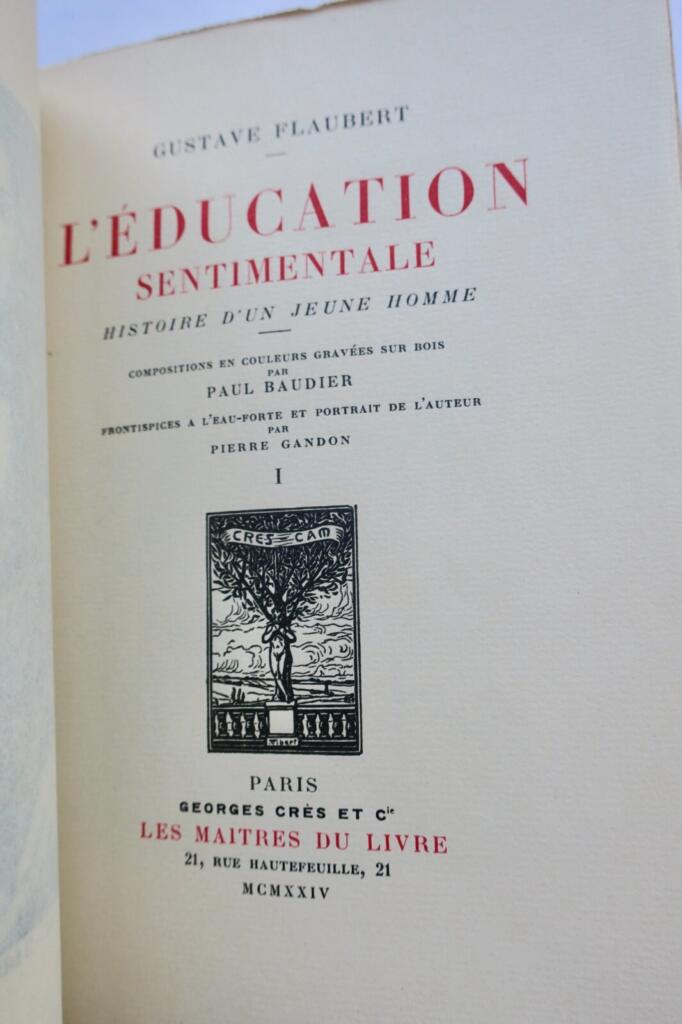 FLAUBERT, Gustave L’ÉDUCATION SENTIMENTALE, histoire d’un jeune homme