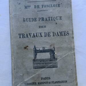Fonclose, guide pratique des travaux de dames