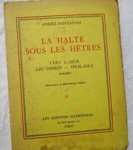 FONTAINAS La Halte sous les Hêtres. Vers l'azur. - Les ombres. - Thalassa