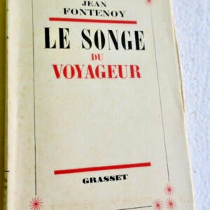 FONTENOY Jean Le Songe du Voyageur
