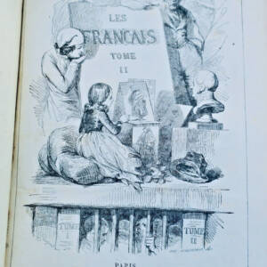 Français peints par eux-même. Textes de Balzac, Nodier, Pétrus Borel, Arago 1861