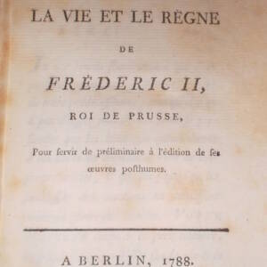 Life and Reign of Frederick II of Prussia