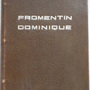 FROMENTIN (Eugène). Dominique. sur vélin B.K.F