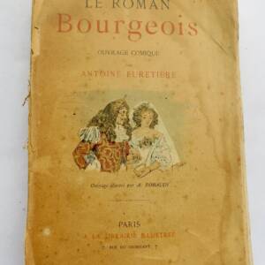 FURETIERE Le roman bourgeois. Ouvrage comique