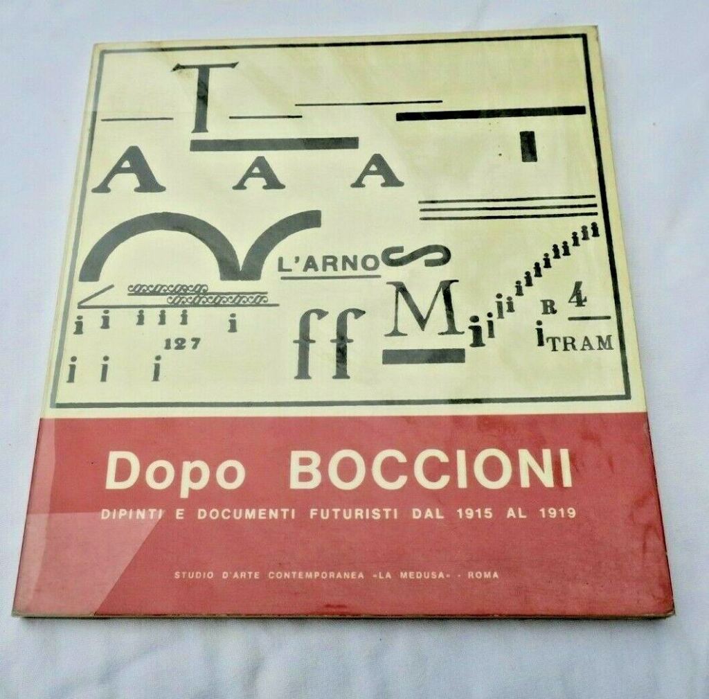 ボッチョーニ後のイタリア未来派美術と資料 1915-1919