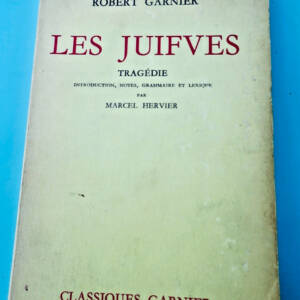 Garnier, Rober, Marcel Hervier LES JUIFVES 1950