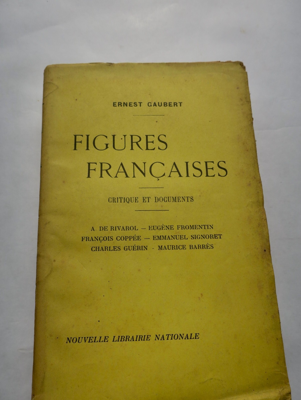 Französische Literarische Figuren<span class="lla-card-orig-wrap"><span class="lla-card-orig">❦ GAUBERT ERNEST FIGURES FRANCAISES – CRITIQUE ET DOCUMENTS + dédicace</span></span> - La Librairie Antique