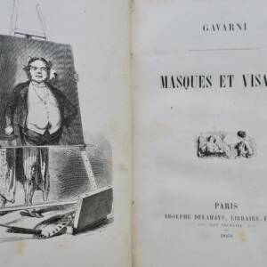 Gavarni Masken Und Gesichter 1860 DUMAS Der Uneheliche Sohn Komödie EO