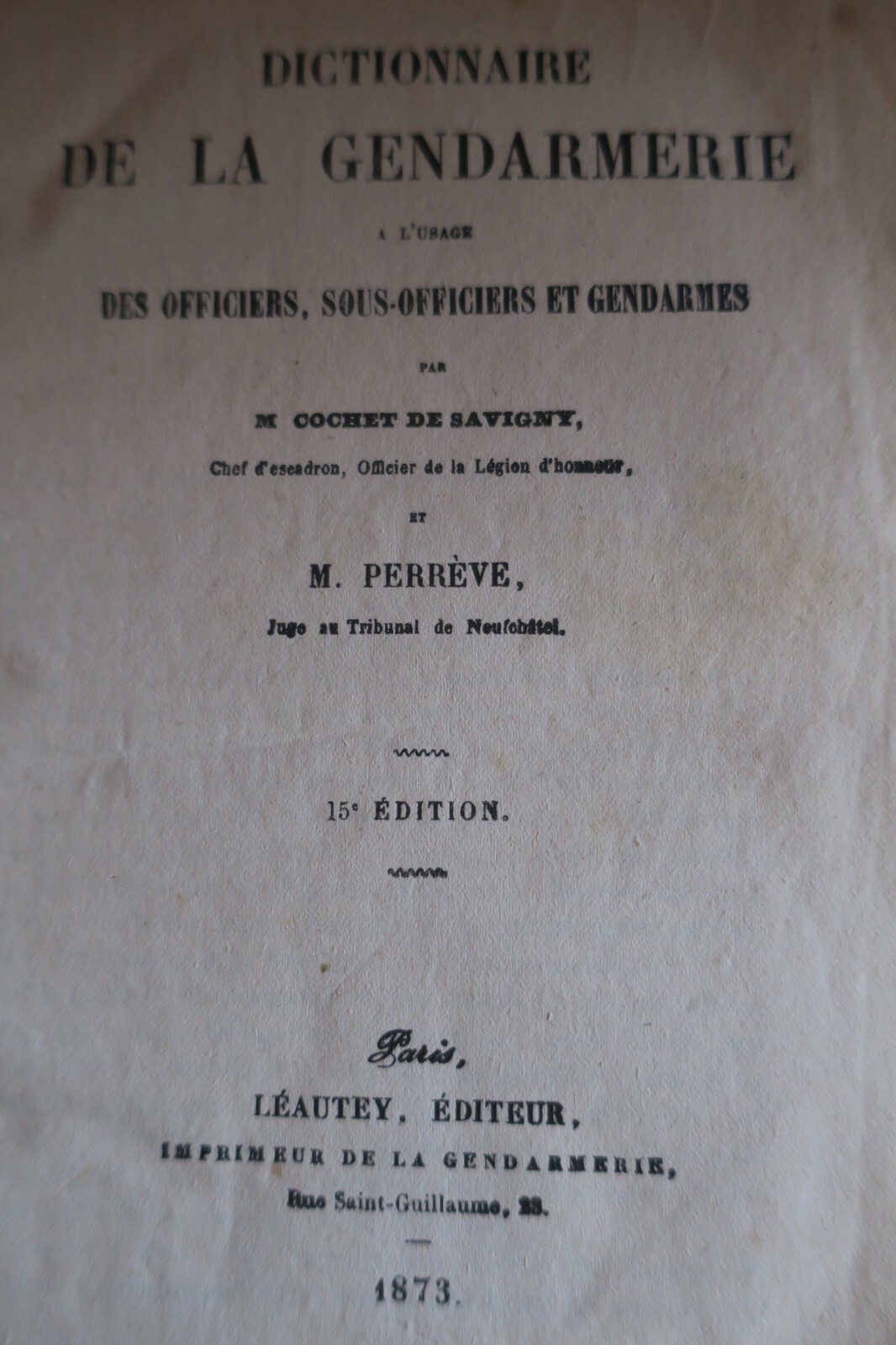 gendarmerie Dictionnaire de la gendarmerie à l'usage.. 1873 – Image 3