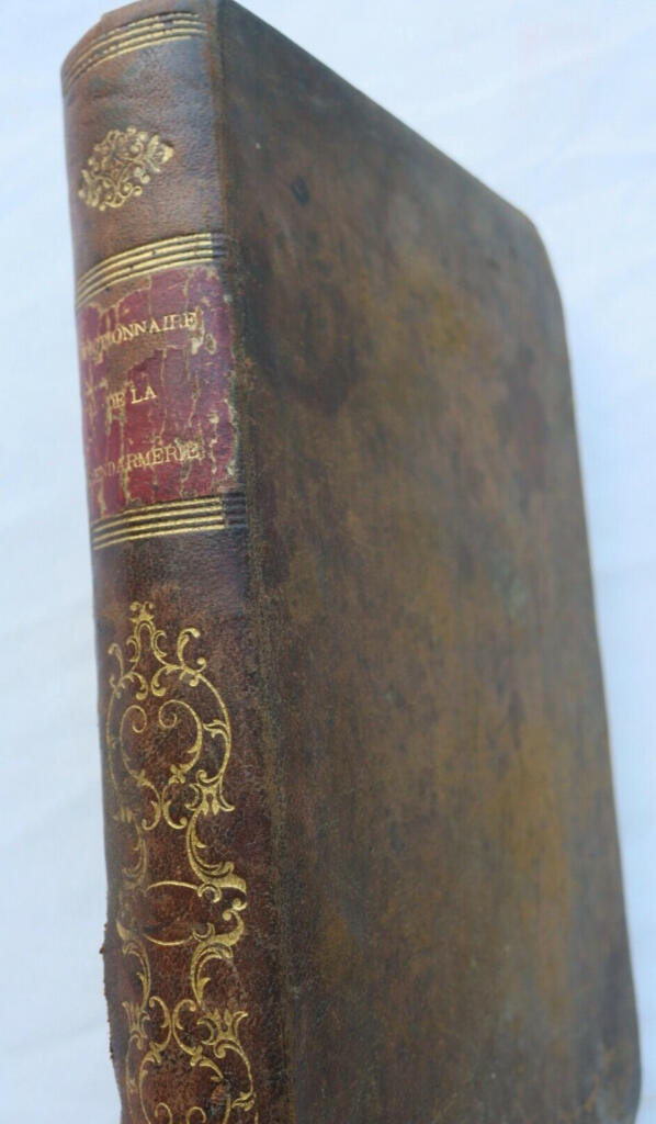 gendarmerie Dictionnaire de la gendarmerie à l’usage.. 1873