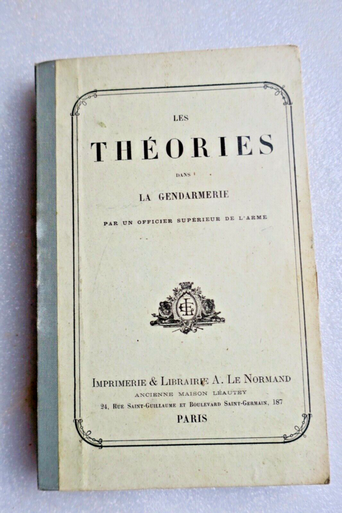 Gendarmerie-Theorien: Ein historisches Handbuch