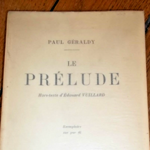 GÉRALDY, Paul Le Prélude, 1923