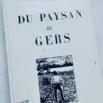 Gers Monographie du paysan du Gers