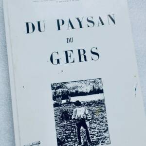 Gers Monographie du paysan du Gers