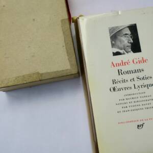 GIDE ROMANS. RECITS ET SOTIES. OEUVRES LYRIQUES. GALLIMARD pléiade