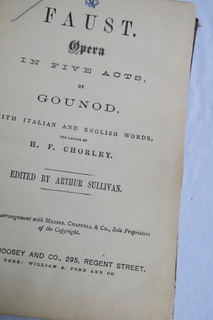 Gounod FAUST, OPERA IN FIVE ACTS, by GOUNOD, MUSIC, ITALIAN & ENGLISH WORDS