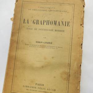 graphomanie essai de psychologie morbide 1912