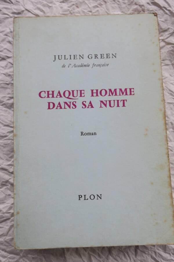 Green Julien Chaque homme dans sa nuit