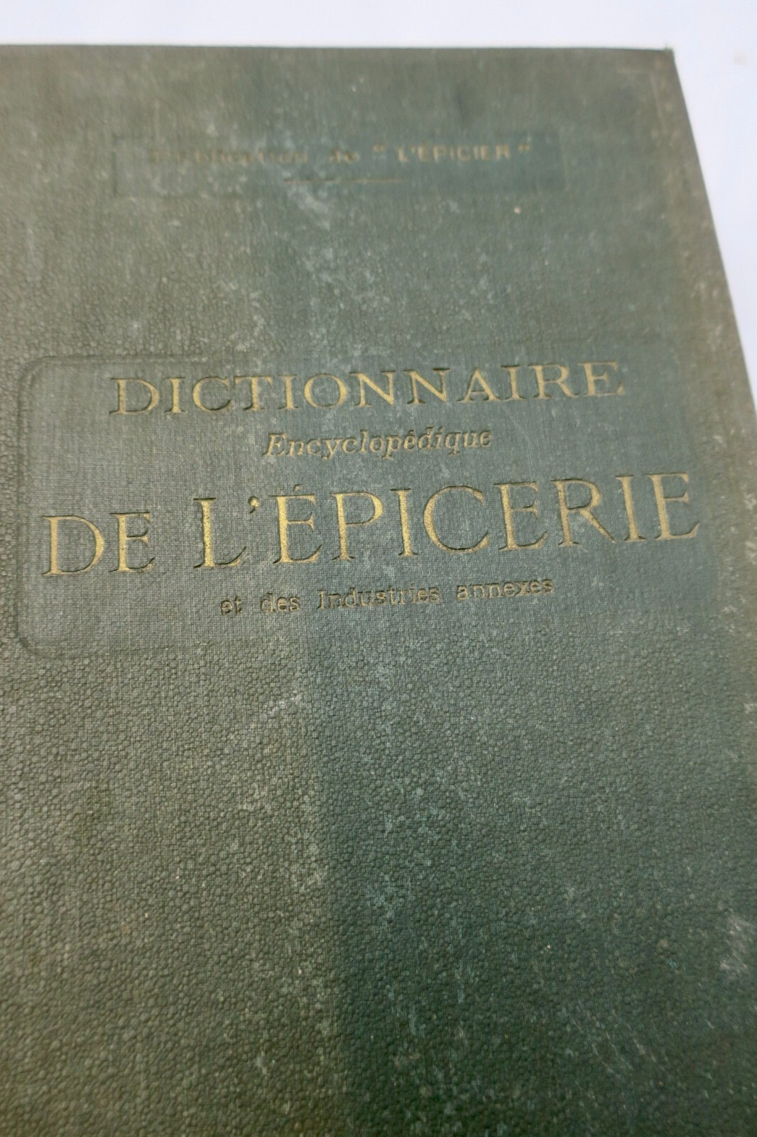 Grocery Encyclopedic Dictionary Of Grocery And Industries...1924 – Image 4