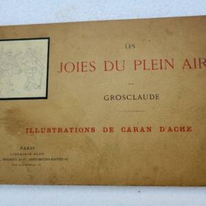 GROSCLAUDE Les joies du plein air CARAN D'ACHE