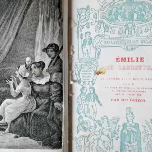 GUIZOT EMILIE ET LAURETTE OU LA GRANDE ALLEE DES TUILERIES SUIVI DE LA ROBE