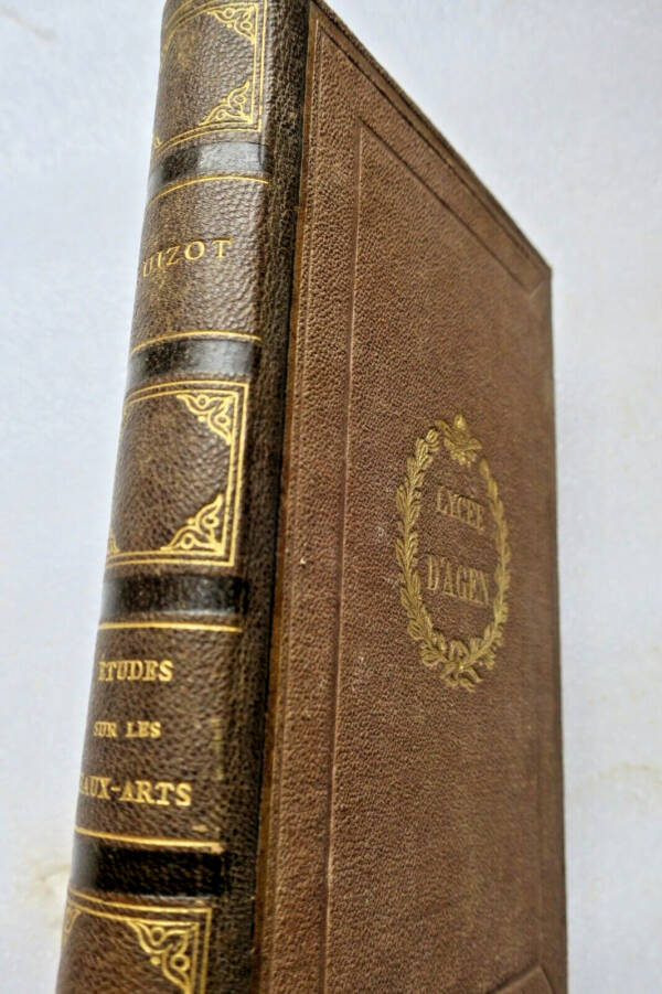 GUIZOT M. Etudes sur les beaux-arts en général 1872