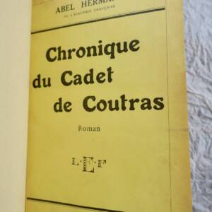 HERMANT Abel Chronique du Cadet de Coutras