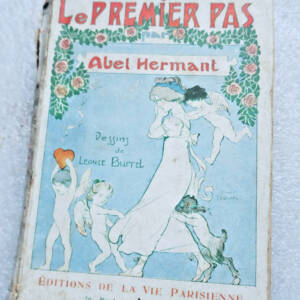HERMANT Abel Le premier pas 1910