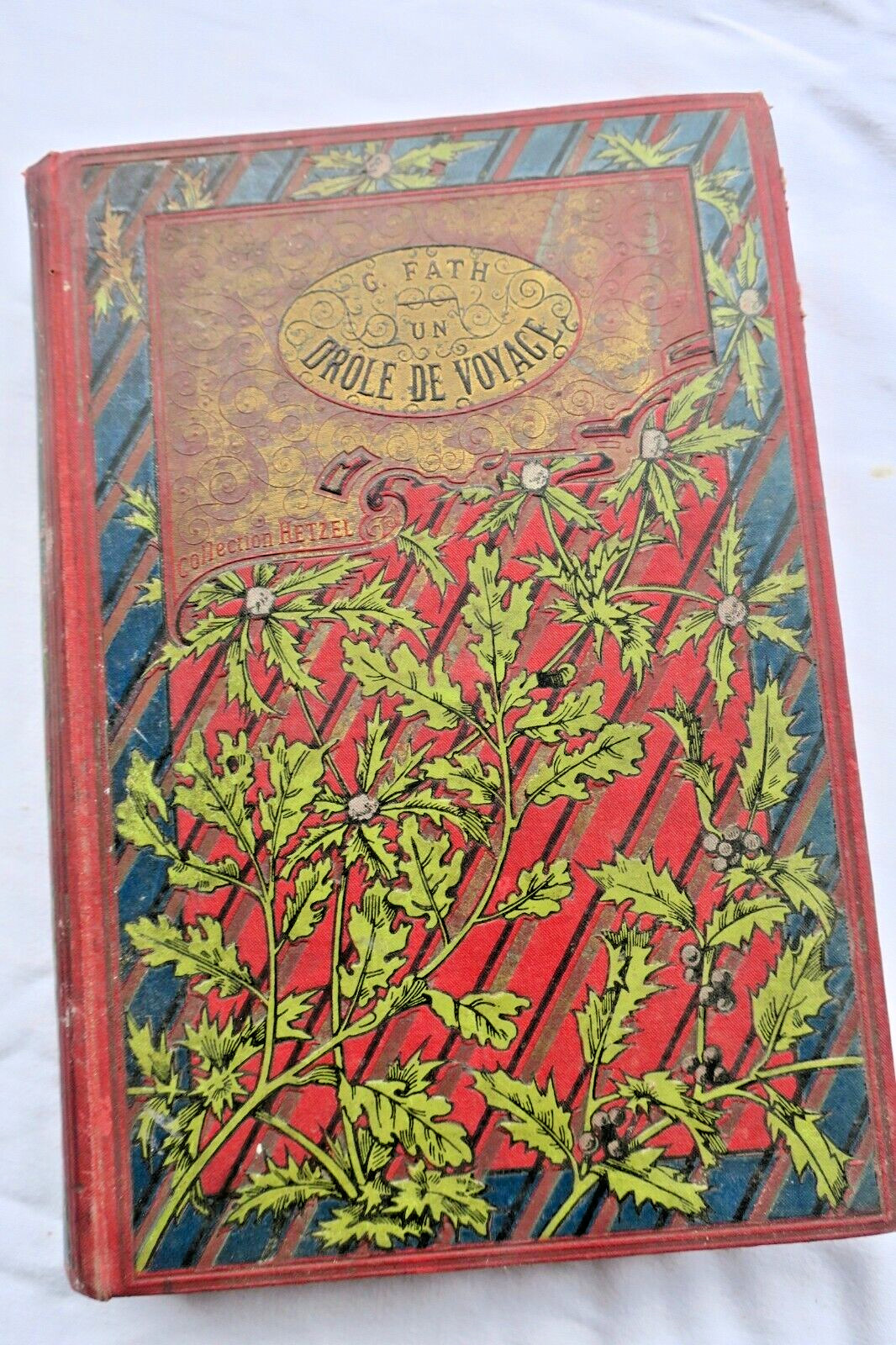Hetzel UN DROLE DE VOYAGE HETZEL Fath