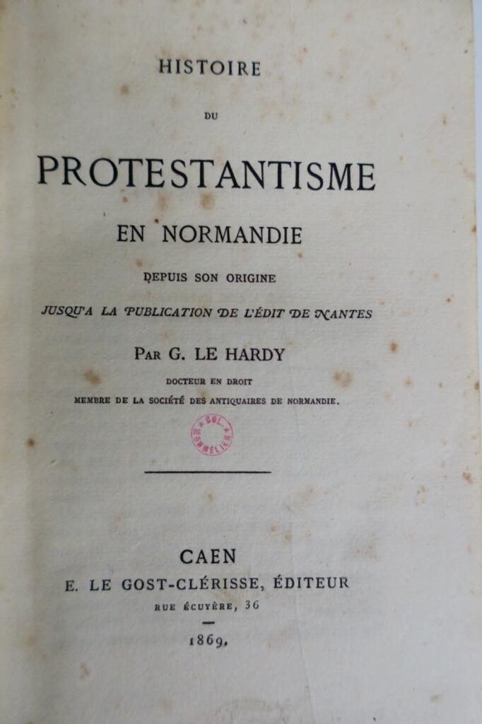 Protestant history in Normandy from its origins