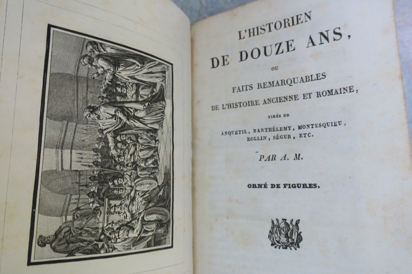 Remarkable events of ancient Roman history<span class="lla-card-orig-wrap"><span class="lla-card-orig">❦ historien de douze ans ou faits remarquables de l’histoire ancienne et romaine</span></span> - La Librairie Antique